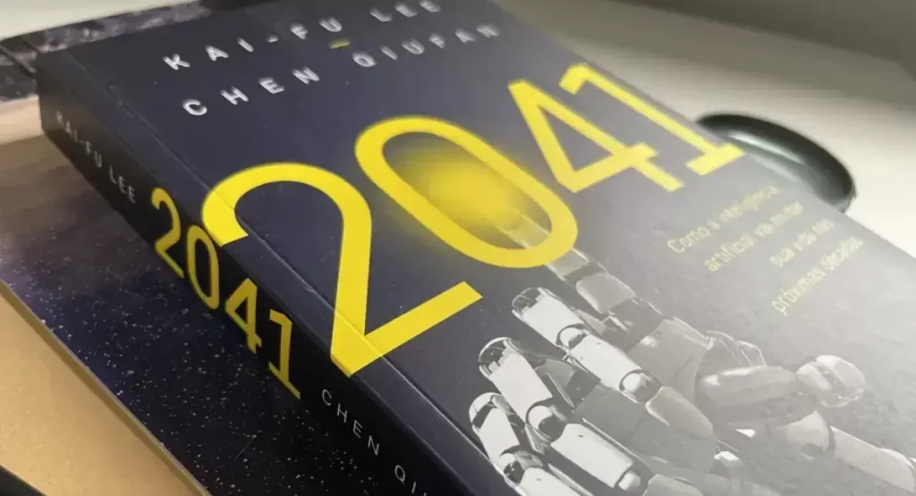 2041 Como a inteligência artificial vai mudar sua vida nas próximas décadas
